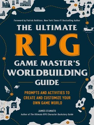 cover image of The Ultimate RPG Game Master's Worldbuilding Guide